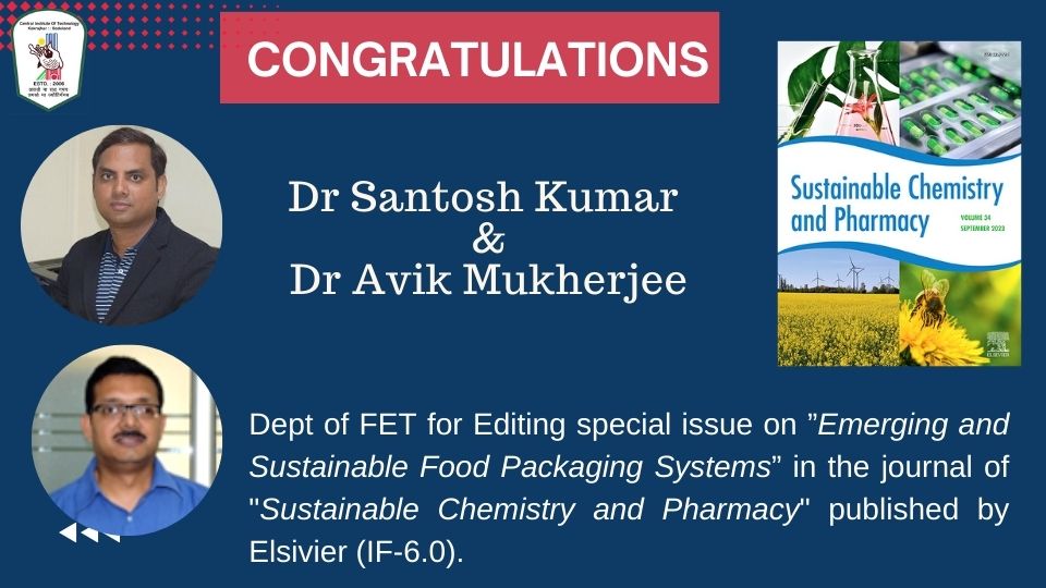 Appointed as Editors for the Special Issue on “Emerging and Sustainable Food Packaging Systems” in the journal of “Sustainable Chemistry and Pharmacy”